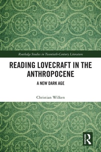 Abbildung von: Reading Lovecraft in the Anthropocene - Routledge