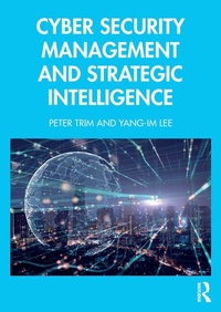 Enlarge image Cover: Cyber Security Management and Strategic Intelligence - Routledge