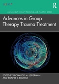 Cover: Advances in Group Therapy Trauma Treatment - Routledge