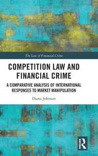 Enlarge image Cover: Competition Law and Financial Crime - Routledge