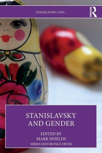 Abbildung von: Stanislavsky and Gender - Routledge