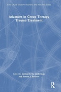 Cover: Advances in Group Therapy Trauma Treatment - Routledge