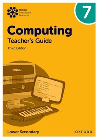 Abbildung von: Oxford International Lower Secondary Computing: Teacher's Guide 7 - Oxford University Press