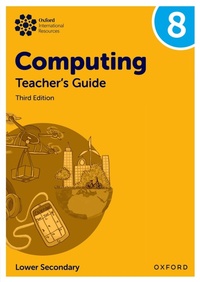 Abbildung von: Oxford International Lower Secondary Computing: Teacher's Guide 8 - Oxford University Press