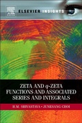 Cover: Zeta and q-Zeta Functions and Associated Series and Integrals - Elsevier