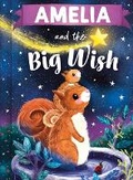 Cover: Amelia and the Big Wish - Put Me in the Story