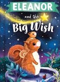 Cover: Eleanor and the Big Wish - Put Me in the Story