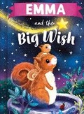 Cover: Emma and the Big Wish - Put Me in the Story