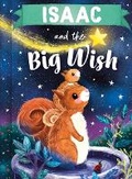 Cover: Isaac and the Big Wish - Put Me in the Story