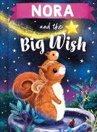 Enlarge image Cover: Nora and the Big Wish - Put Me in the Story