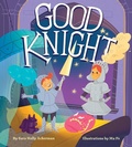 Cover: Good Knight - Algonquin Young Readers