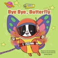 Cover: Bye Bye, Butterfly - Kids Can Press