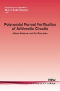 Cover: Polynomial Formal Verification of Arithmetic Circuits - now publishers Inc