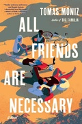Cover: All Friends Are Necessary - Algonquin Books