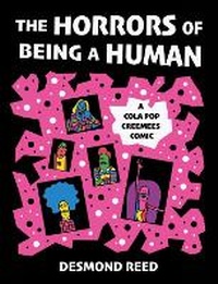 Abbildung von: The Horrors of Being a Human - Microcosm Publishing