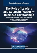 Cover: The Role of Leaders and Actors in Academy-Business Partnerships: Issues of Risk, Trust, Power, Ethics, and Cooperation - Business Science Reference