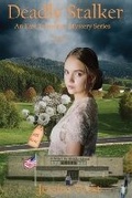 Cover: Deadly Stalker - Joyful Books Press