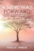 Cover: A New Way Forward - Douglas Thomson