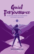 Cover: Quiet Perseverance - Boundless Ink Books
