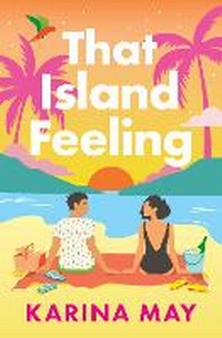 Enlarge image Cover: That Island Feeling - Macmillan Australia