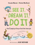 Cover: See It, Dream It, Do It - Pajama Press
