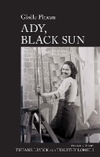 Enlarge image Cover: Ady, Black Sun - Liverpool University Press