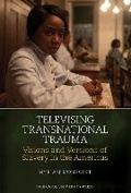 Cover: Televising Transnational Trauma - Liverpool University Press