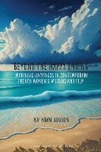 Enlarge image Cover: Beyond the Happy Ending - Liverpool University Press