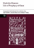 Cover: Mark the Deacon: The Life of Porphyry of Gaza - Liverpool University Press