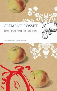 Enlarge image Cover: The Real and Its Double - Seagull Books London Ltd