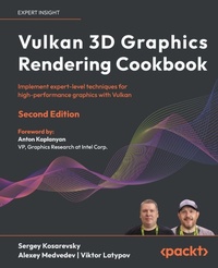 Enlarge image Cover: Vulkan 3D Graphics Rendering Cookbook - Packt Publishing