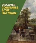 Cover: Discover Constable & The Hay Wain - National Gallery Company Ltd