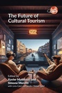 Cover: The Future of Cultural Tourism - Channel View Publications