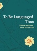 Cover: To Be Languaged Thus - Flipped Eye Publishing Limited