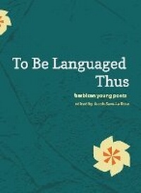 Enlarge image Cover: To Be Languaged Thus - Flipped Eye Publishing Limited