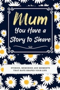 Cover: Mum, You Have a Story to Share - The Life Graduate