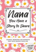 Cover: Nana, You Have a Story to Share - The Life Graduate