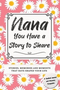 Cover: Nana, You Have a Story to Share - The Life Graduate