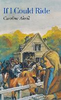 Enlarge image Cover: If I Could Ride (Showing 3) - Jane Badger Books