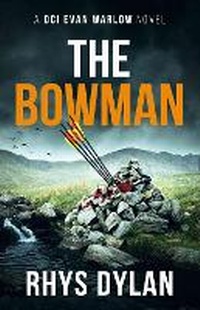 Enlarge image Cover: The Bowman - Wyrmwood Books