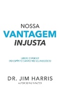 Cover: Nossa vantagem injusta - High Bridge Books