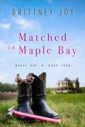 Cover: Matched in Maple Bay - Brittney Joy