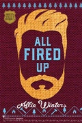 Cover: All Fired Up - Smartypants Romance