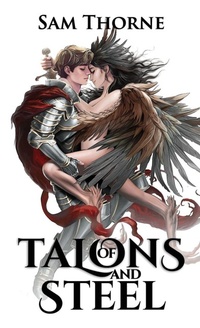 Enlarge image Cover: Of Talons and Steel - Thorne & Ivey Books