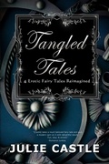 Cover: Tangled Tales - Rowan Prose Publishing, LLC