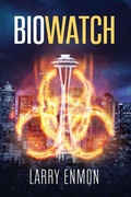 Cover: Biowatch - Fawkes Press, LLC