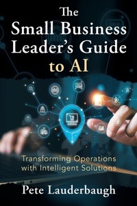Abbildung von: The Small Business Leader's Guide to AI - Outskirts Press