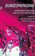 Cover: Sub(e)merging: Experiences, Practices and Politics from below - Diaphanes