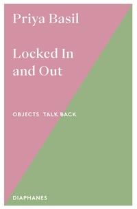 Abbildung von: Locked In and Out - Diaphanes