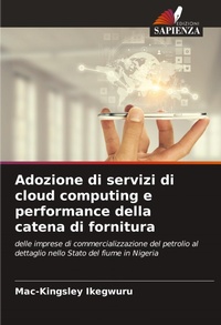 Abbildung von: Adozione di servizi di cloud computing e performance della catena di fornitura - Edizioni Sapienza